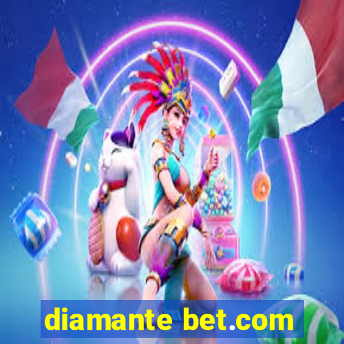 diamante bet.com